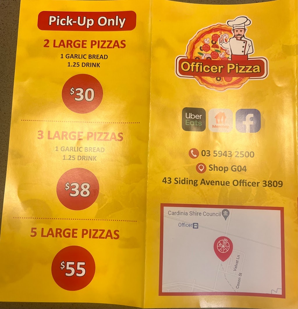 Officer Pizza | meal takeaway | Shop G04/43 Siding Ave, Officer VIC 3809, Australia | 0359432500 OR +61 3 5943 2500