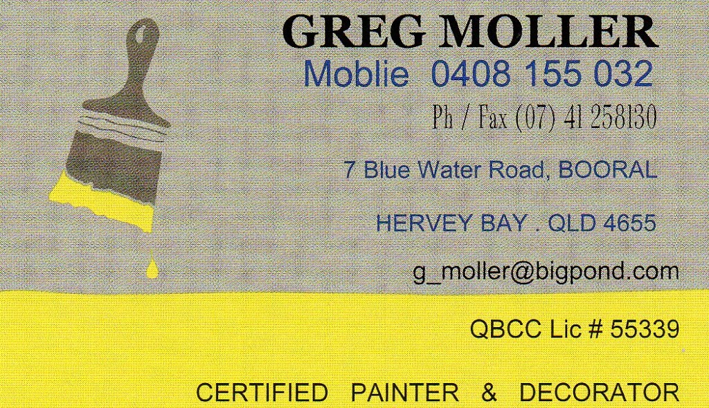 Greg Moller Painting Hervey Bay | 7 Blue Water Rd, Booral QLD 4655, Australia | Phone: 0408 155 032