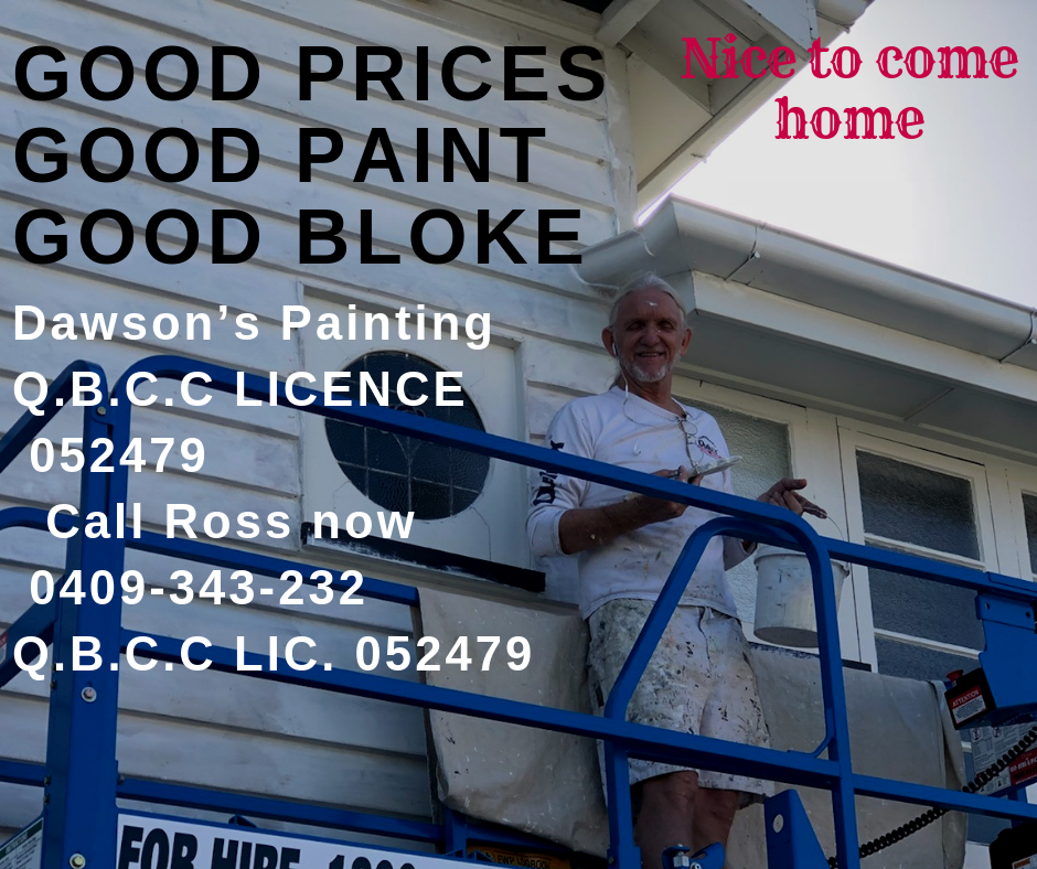 Dawsons Painting Service | painter | 12 Cassandra Cl, Caboolture QLD 4510, Australia | 0409343232 OR +61 409 343 232