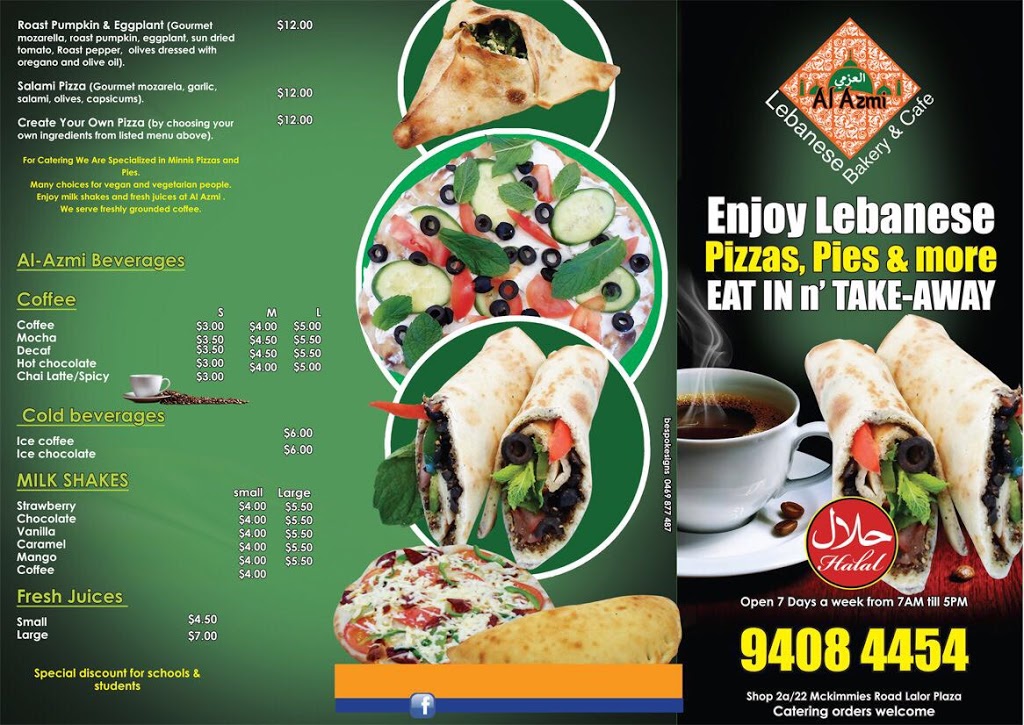 AL-AZMI LEBANESE BAKERY AND CAFFE | bakery | 2/22 McKimmies Rd, Lalor VIC 3075, Australia | 0394640070 OR +61 3 9464 0070