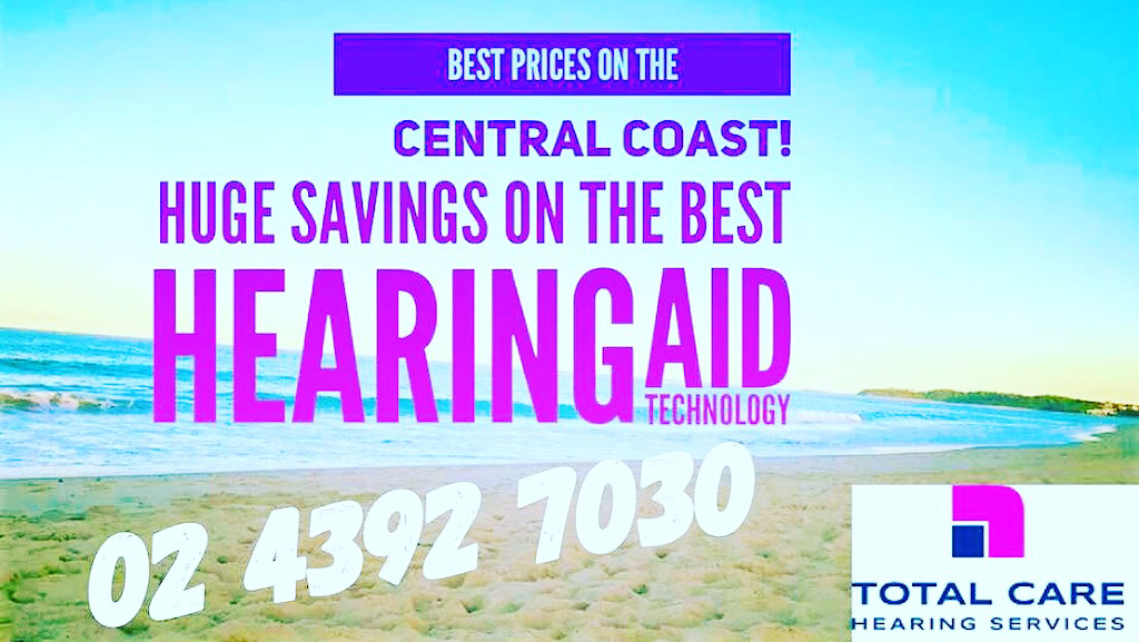 Total Care Hearing Services | health | Suite A6/654 Pacific Hwy, Kanwal NSW 2259, Australia | 0243927030 OR +61 2 4392 7030