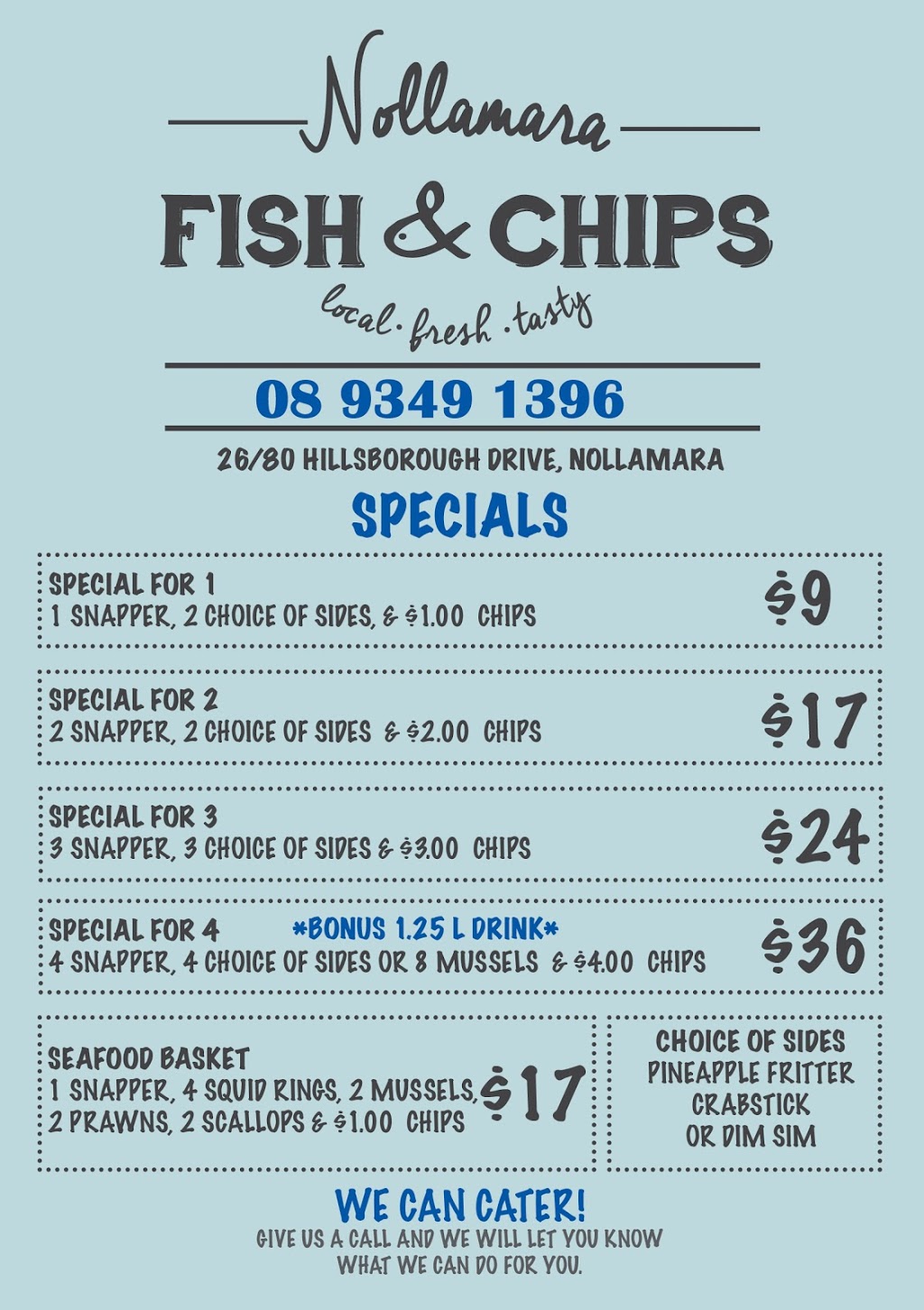 Nollamara Fish & Chips | restaurant | 26/80 Hillsborough Dr, Nollamara WA 6061, Australia | 0893491396 OR +61 8 9349 1396