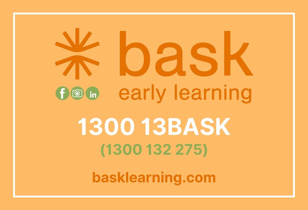Bask Early Learning Management | Suite 3/373 Chatswood Rd, Shailer Park QLD 4128, Australia | Phone: 1300 132 275