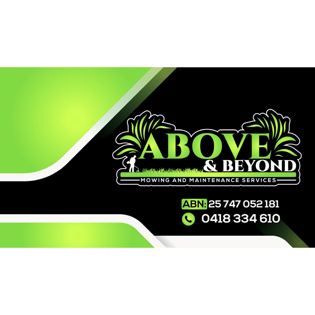 Above & Beyond Mowing and Maintenance Services | general contractor | 6 Coolabah Dr, Churchill VIC 3842, Australia | 0418334610 OR +61 418 334 610