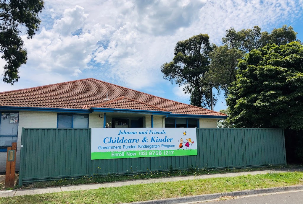 Johnson and Friends Childcare & Kinder |  | 779 Burwood Hwy, Ferntree Gully VIC 3156, Australia | 0397581217 OR +61 3 9758 1217