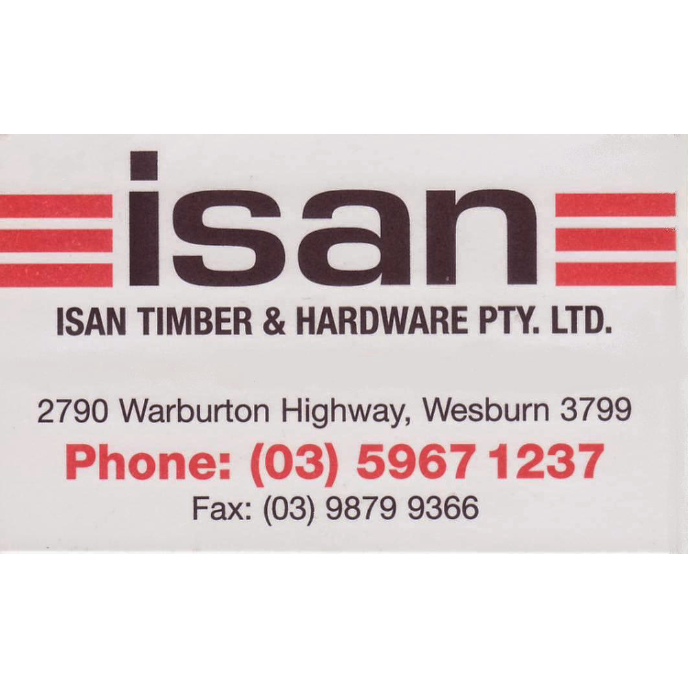 Isan Timber & Hardware PTY LTD | hardware store | 2790 Warburton Highway Old Warburton Rd, Wesburn VIC 3799, Australia | 0359671237 OR +61 3 5967 1237