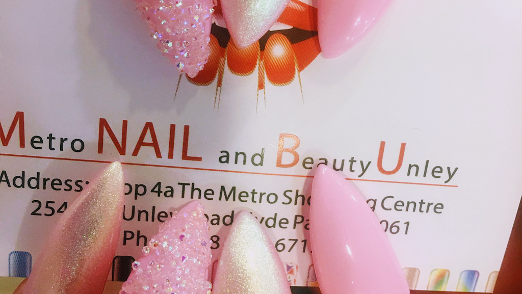 Metro Nail and Beauty Unley | Metro Shopping Centre, 254/266 Unley Rd, Hyde Park SA 5061, Australia | Phone: (08) 8123 6713