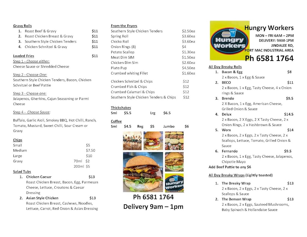 Hungry Workers | 1/26 Jindalee Rd, Port Macquarie NSW 2444, Australia | Phone: (02) 6581 1764