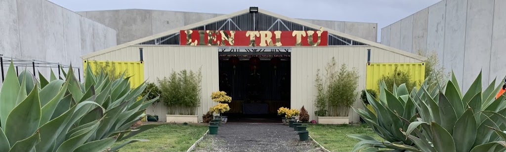 Lien Tri Temple | place of worship | 13 Makland Dr, Derrimut VIC 3026, Australia | 0393526351 OR +61 3 9352 6351