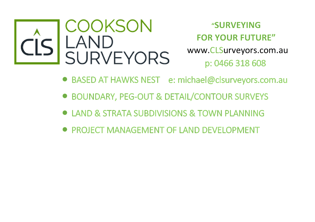 COOKSON LAND SURVEYORS Pty Ltd | 34 Yamba St, Hawks Nest NSW 2324, Australia | Phone: 0466 318 608