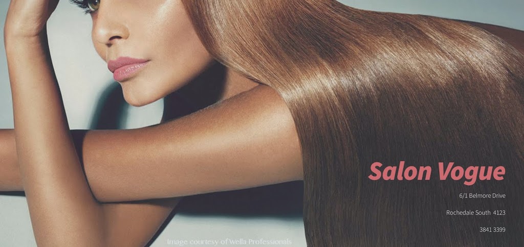 Salon Vogue | hair care | 6/1 Belmore Dr, Rochedale South QLD 4123, Australia | 0738413399 OR +61 7 3841 3399