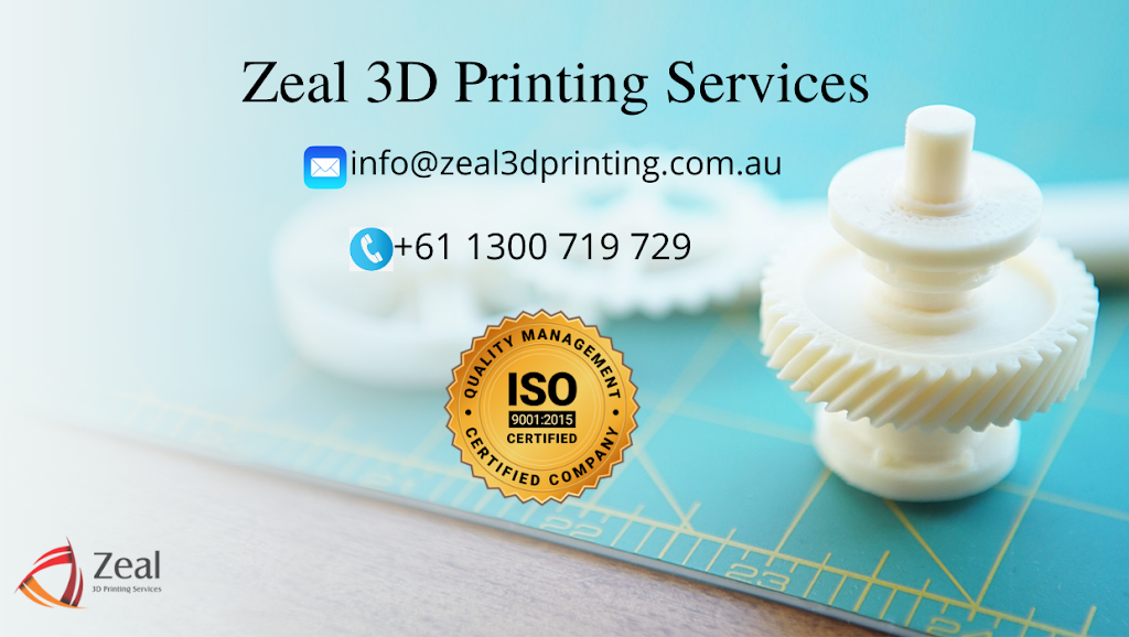 Zeal 3D Printing Services - Certified AS/NZS ISO 9001:2015 |  | Unit 6/7 Wicklow St, Northfield SA 5085, Australia | 1300719729 OR +61 1300 719 729