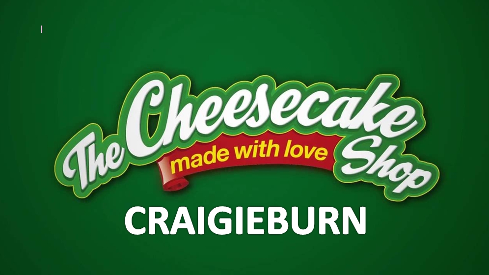 The Cheesecake Shop Craigieburn | G-12, 420-440 Craigieburn Rd, Craigieburn VIC 3064, Australia | Phone: (03) 8333 3186