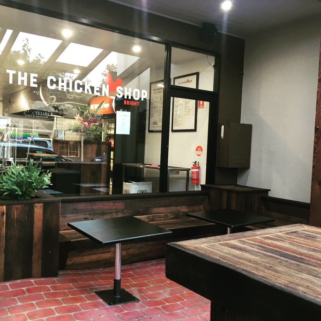 The Chicken Shop - Bright | restaurant | 103 Gavan St, Bright VIC 3741, Australia | 0390020025 OR +61 3 9002 0025