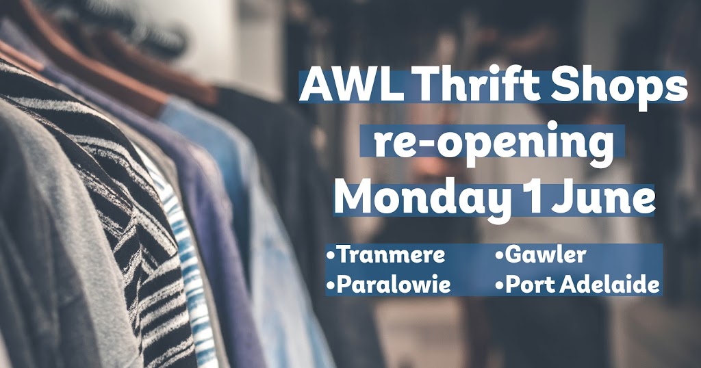 AWL Thrift Shop | store | 30/34 Quebec St, Port Adelaide SA 5013, Australia | 0870892989 OR +61 8 7089 2989
