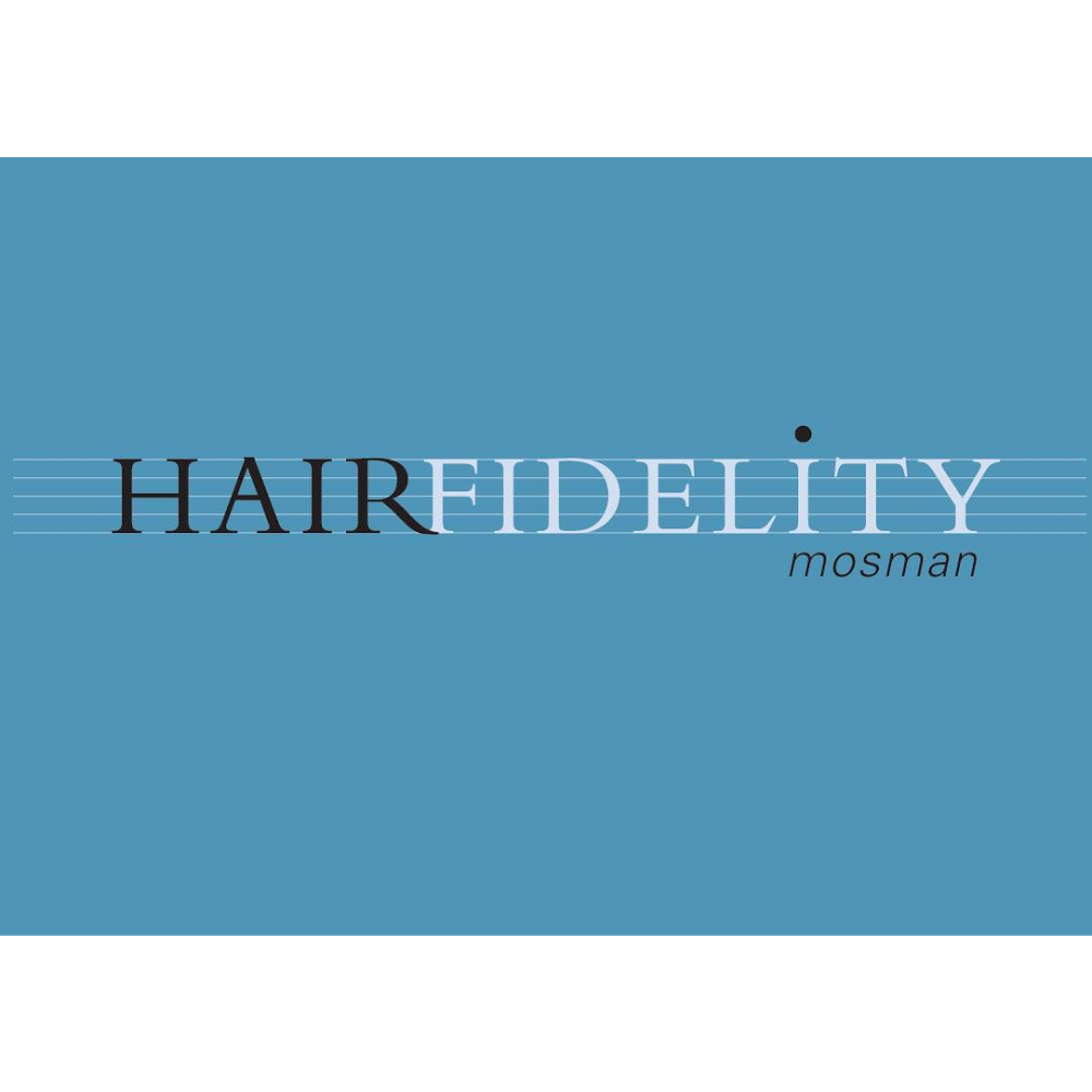 Hair Fidelity | 4/271 Military Rd, Cremorne NSW 2090, Australia | Phone: 0438 654 664
