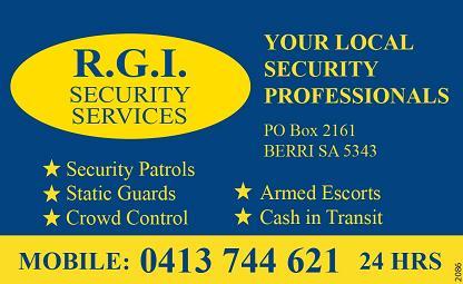 R.G.I. Security Services | c/o The Complex, 1318 Old Sturt Hwy, Berri SA 5343, Australia | Phone: 0413 744 621