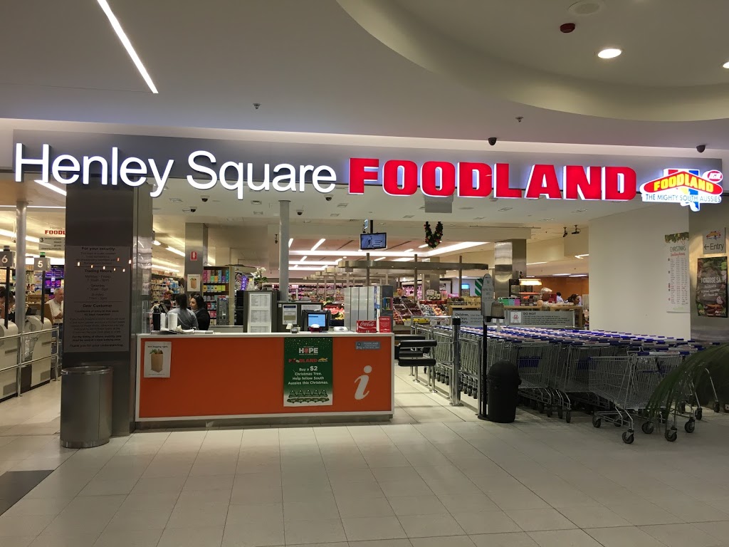Henley Square Foodland | 348/354 Seaview Rd, Henley Beach SA 5022, Australia | Phone: (08) 8219 8600