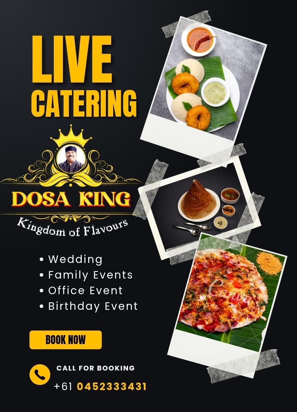 DOSAKING LIVE DOSA CATERING | 74 Frederick St, Blacktown NSW 2148, Australia | Phone: 0452 333 431