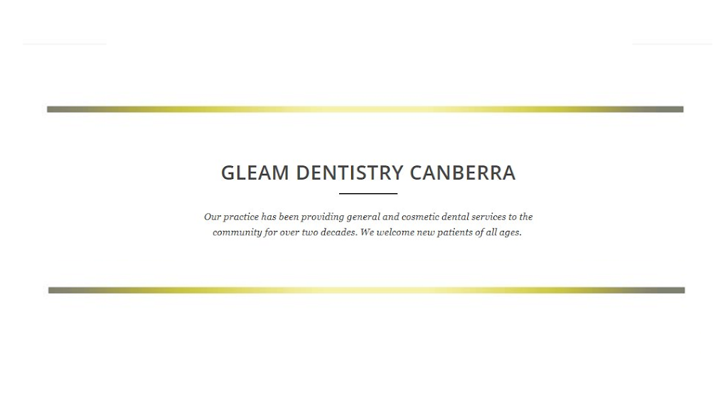 Gleam Dentistry | dentist | Suite 4/43 Heard St, Mawson ACT 2607, Australia | 0262902299 OR +61 2 6290 2299