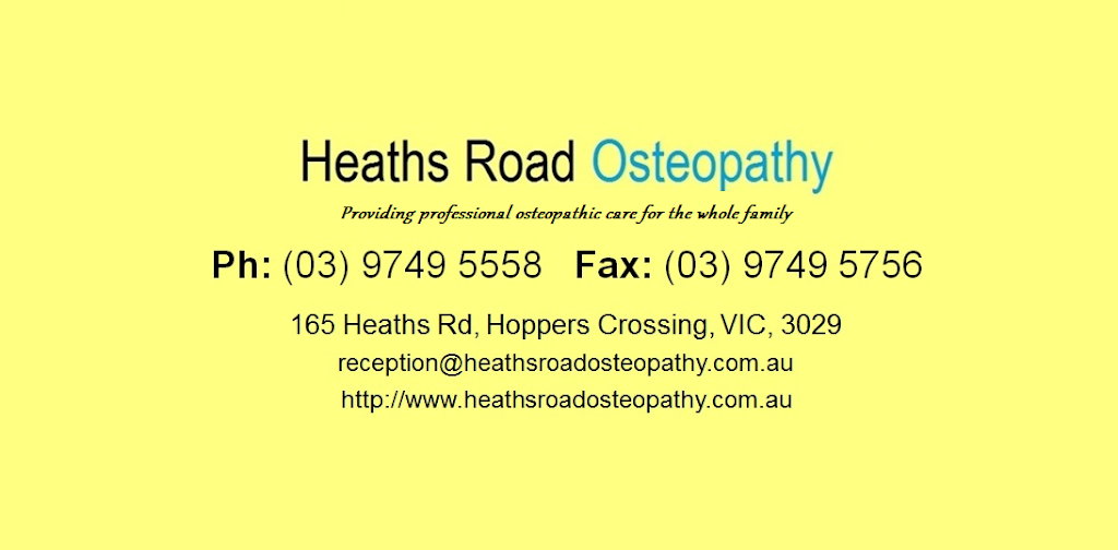 Heaths Road Osteopathy | 165 Heaths Rd, Hoppers Crossing VIC 3029, Australia | Phone: (03) 9749 5558