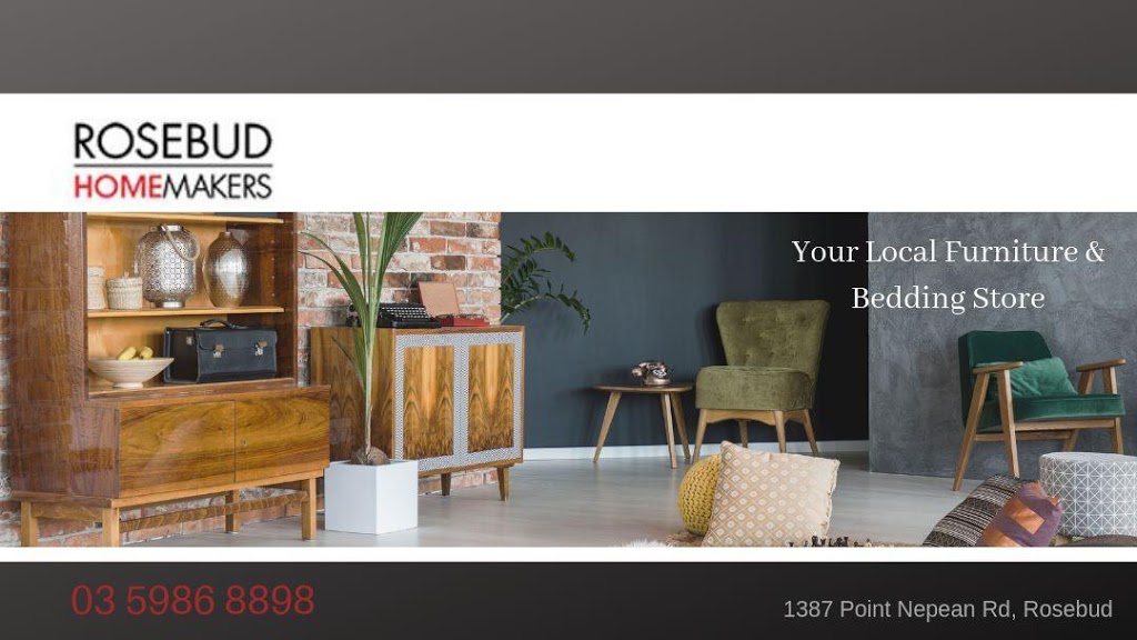 Rosebud Homemakers | furniture store | 1387 Point Nepean Rd, Rosebud VIC 3939, Australia | 0359868898 OR +61 3 5986 8898