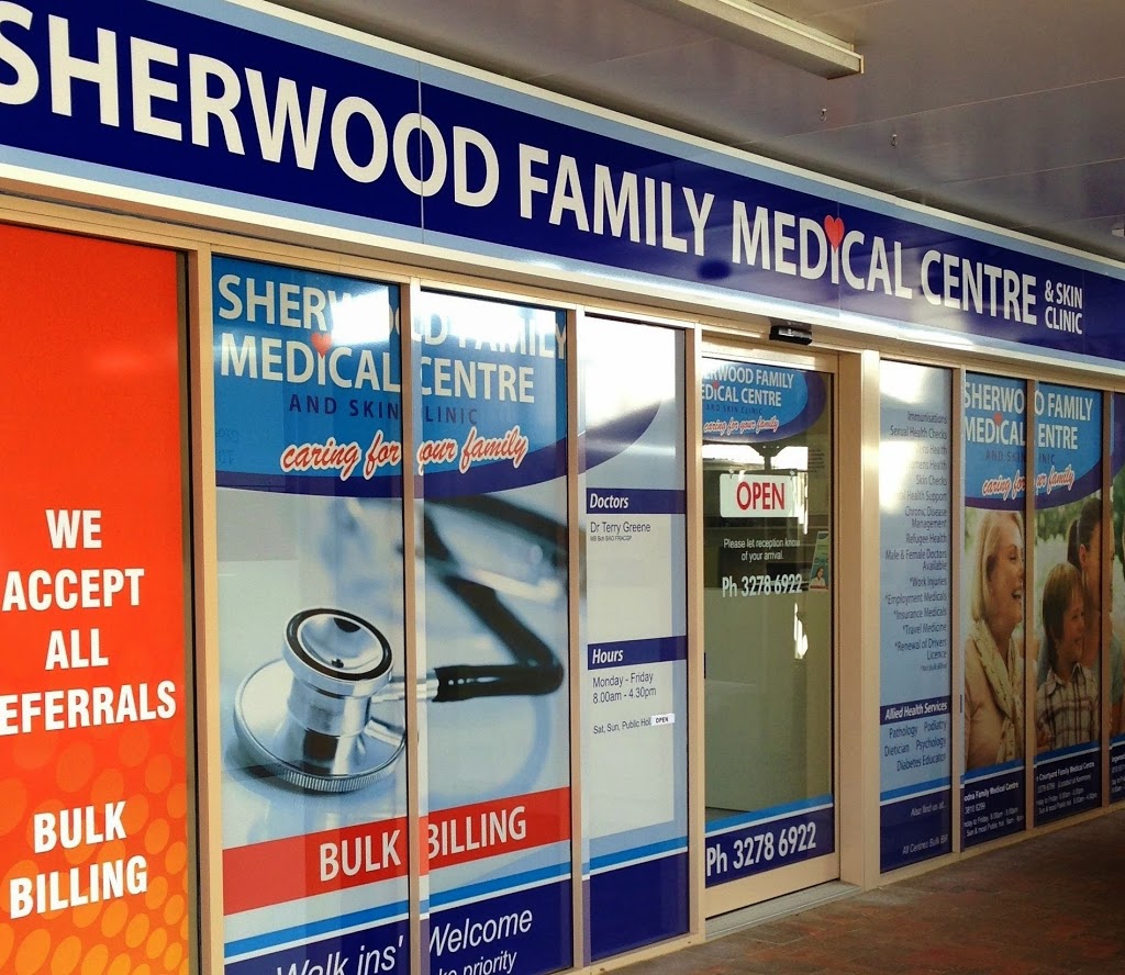 Sherwood Family Medical Centre and Skin Clinic | health | 7/699 Sherwood Rd, Sherwood QLD 4075, Australia | 0732786922 OR +61 7 3278 6922
