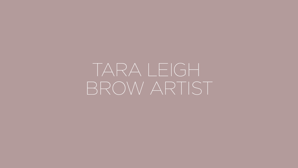 Tara Leigh Brow Artist | beauty salon | 7 Salter St, Pinjarra WA 6208, Australia | 0437808459 OR +61 437 808 459