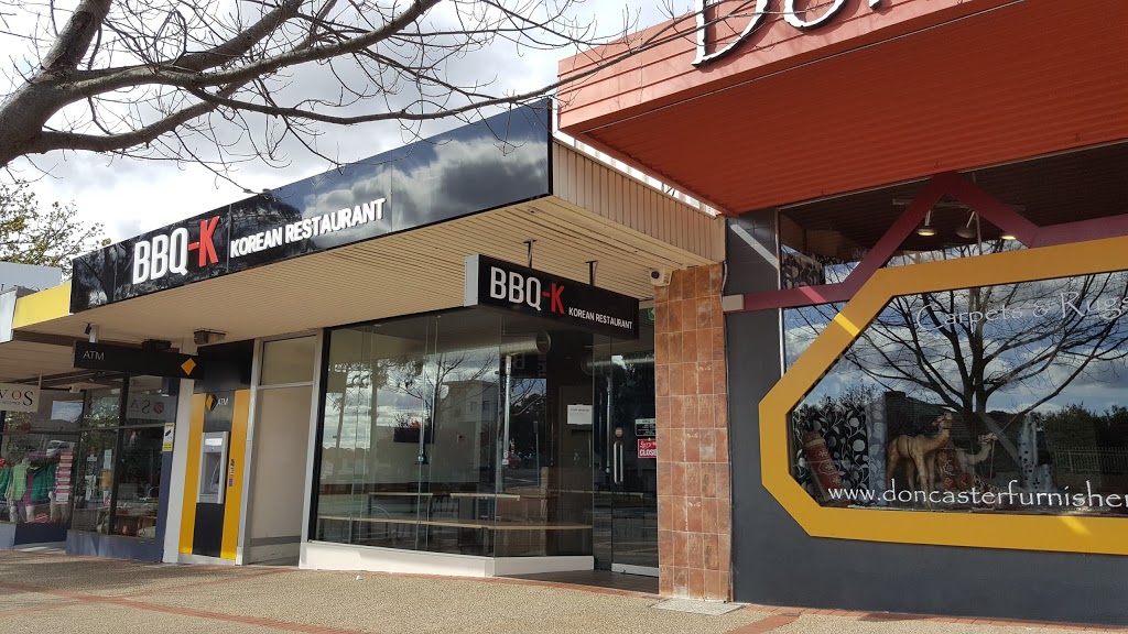 BBQ-K | restaurant | 916A Doncaster Rd, Doncaster East VIC 3109, Australia | 0398407279 OR +61 3 9840 7279