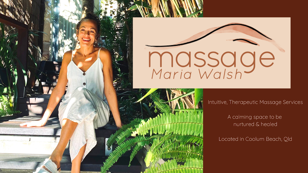 Maria Walsh - Coolum Massage |  | 2/1 Springfield Ave, Coolum Beach QLD 4573, Australia | 0404926343 OR +61 404 926 343