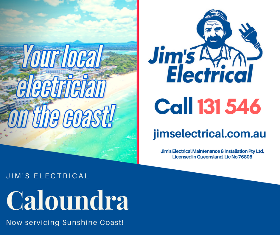 Jims Electrical Caloundra | electrician | 43 Cougal Cct, Caloundra West QLD 4551, Australia | 131546 OR +61 131546